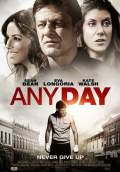 Any Day (2015) Poster #1 Thumbnail