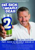 Fat, Sick & Nearly Dead 2 (2014) Poster #1 Thumbnail