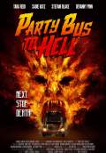 Party Bus to Hell (2018) Poster #1 Thumbnail