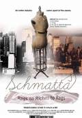 Schmatta: Rags to Riches to Rags (2009) Poster #1 Thumbnail