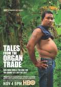 Tales From The Organ Trade (2013) Poster #1 Thumbnail