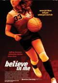 Believe In Me (2006) Poster #1 Thumbnail