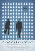 Cold Weather (2010) Poster #1 Thumbnail