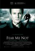 Fear Me Not (2009) Poster #1 Thumbnail