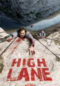 High Lane (2009) Poster #1 Thumbnail