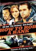 How to Rob a Bank (2008) Poster #1 Thumbnail