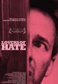 Lovers of Hate (2010) Poster #1 Thumbnail