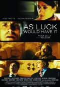 As Luck Would Have It (2013) Poster #1 Thumbnail