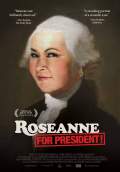 Roseanne for President! (2016) Poster #1 Thumbnail