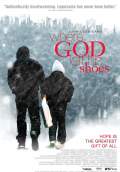 Where God Left His Shoes (2008) Poster #1 Thumbnail