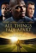 All Things Fall Apart (2011) Poster #1 Thumbnail