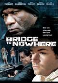 The Bridge to Nowhere (2009) Poster #1 Thumbnail