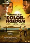 The Color of Freedom (2007) Poster #1 Thumbnail