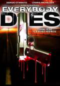 Everybody Dies (2009) Poster #1 Thumbnail