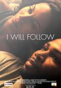 I Will Follow (2011) Poster #1 Thumbnail