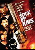 The Stick Up Kids (2008) Poster #1 Thumbnail