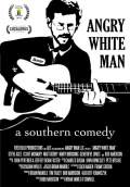 Angry White Man (2011) Poster #1 Thumbnail