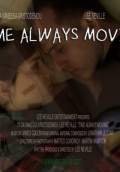 Time Always Moving (2011) Poster #1 Thumbnail