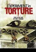 Experiment in Torture (2007) Poster #1 Thumbnail