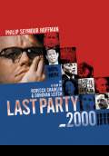 Last Party 2000 (2003) Poster #1 Thumbnail