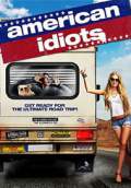 American Idiots (2013) Poster #1 Thumbnail