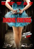 Among Friends (2013) Poster #1 Thumbnail