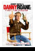 Danny Roane: First Time Director (2006) Poster #1 Thumbnail