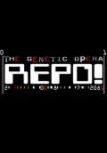 Repo! The Genetic Opera (2008) Poster #1 Thumbnail