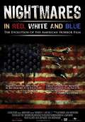 Nightmares in Red, White and Blue (2010) Poster #1 Thumbnail