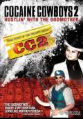 Cocaine Cowboys II: Hustlin' with the Godmother (2008) Poster #1 Thumbnail