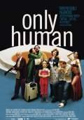 Only Human (2006) Poster #1 Thumbnail