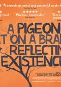 A Pigeon Sat on a Branch Reflecting on Existence (2015) Poster #1 Thumbnail