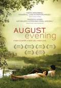 August Evening (2008) Poster #1 Thumbnail