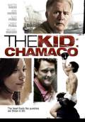 The Kid: Chamaco (2010) Poster #1 Thumbnail