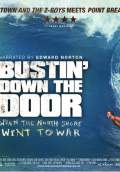 Bustin' Down The Door (2009) Poster #4 Thumbnail