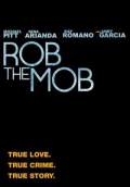 Rob the Mob (2014) Poster #1 Thumbnail