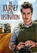 The Journey Is the Destination (2017) Poster #1 Thumbnail