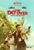 The Do Over (2016) Poster #1 Thumbnail