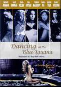 Dancing at the Blue Iguana (2011) Poster #1 Thumbnail
