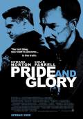 Pride and Glory (2008) Poster #1 Thumbnail