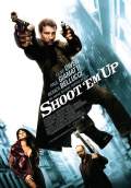 Shoot 'Em Up (2007) Poster #1 Thumbnail