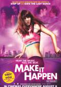 Make It Happen (2008) Poster #1 Thumbnail