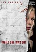 While She Was Out (2008) Poster #1 Thumbnail