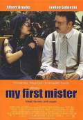My First Mister (2001) Poster #1 Thumbnail