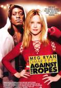 Against the Ropes (2004) Poster #1 Thumbnail