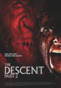 The Descent 2 (2009) Poster #1 Thumbnail