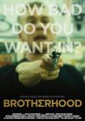 Brotherhood (2011) Poster #2 Thumbnail