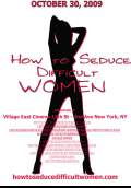 How to Seduce Difficult Women (2009) Poster #1 Thumbnail