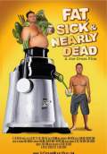 Fat, Sick & Nearly Dead (2011) Poster #1 Thumbnail