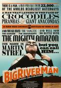 Big River Man (2010) Poster #1 Thumbnail